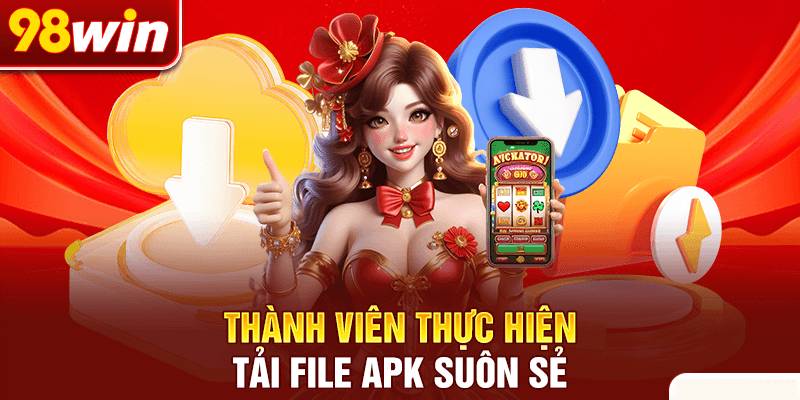 Tải App 98WIN - Trải Nghiệm Cá Cược Mượt Mà Trên Di Động 4 98 win apk